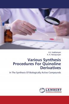 Various Synthesis Procedures For Quinoline Derivatives