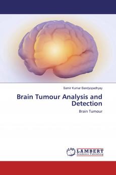 Brain Tumour Analysis and Detection