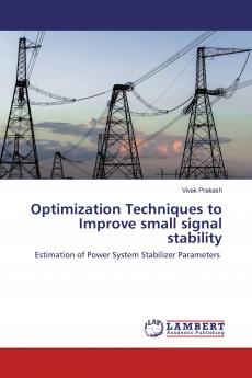 Optimization Techniques to Improve small signal stability