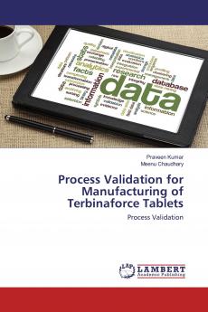 Process Validation for Manufacturing of Terbinaforce Tablets