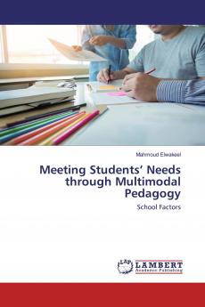 Meeting Students' Needs through Multimodal Pedagogy