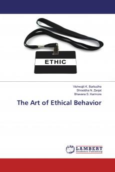 The Art of Ethical Behavior