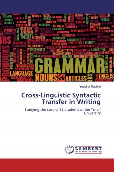 Cross-Linguistic Syntactic Transfer in Writing