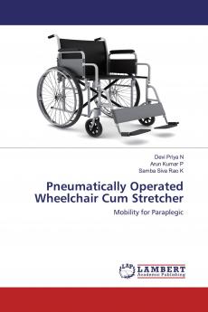 Pneumatically Operated Wheelchair Cum Stretcher