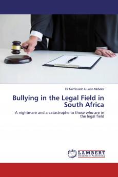 Bullying in the Legal Field in South Africa