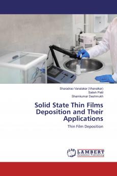Solid State Thin Films Deposition and Their Applications