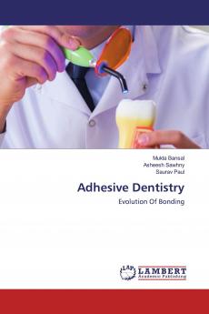 Adhesive Dentistry
