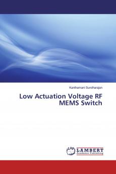 Low Actuation Voltage RF MEMS Switch