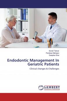 Endodontic Management In Geriatric Patients