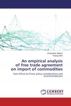 An empirical analysis of free trade agreement on import of commodities