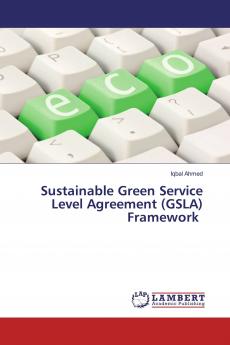 Sustainable Green Service Level Agreement (GSLA) Framework