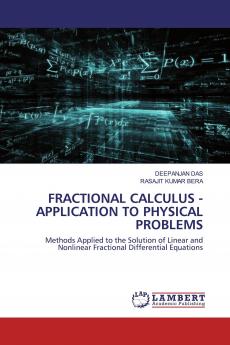 FRACTIONAL CALCULUS - APPLICATION TO PHYSICAL PROBLEMS