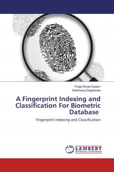 A Fingerprint Indexing and Classification For Biometric Database