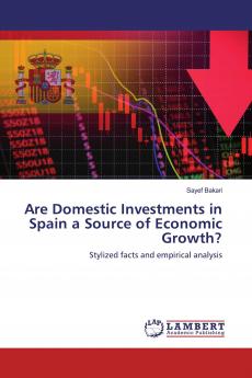 Are Domestic Investments in Spain a Source of Economic Growth?