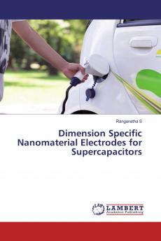 Dimension Specific Nanomaterial Electrodes for Supercapacitors