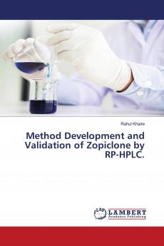 Method Development and Validation of Zopiclone by RP-HPLC.
