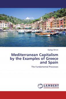 Mediterranean Capitalism by the Examples of Greece and Spain