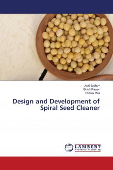 Design and Development of Spiral Seed Cleaner