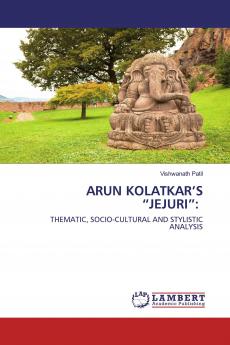 ARUN KOLATKAR'S JEJURI