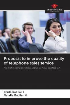 Proposal to improve the quality of telephone sales service