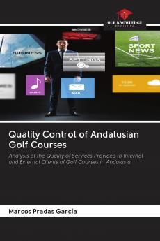Quality Control of Andalusian Golf Courses
