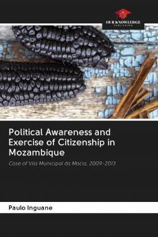 Political Awareness and Exercise of Citizenship in Mozambique