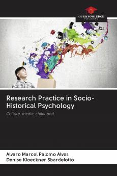 Research Practice in Socio-Historical Psychology