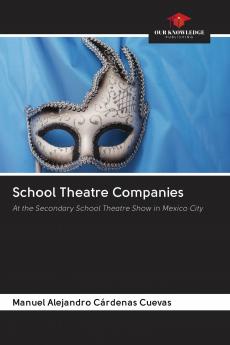School Theatre Companies