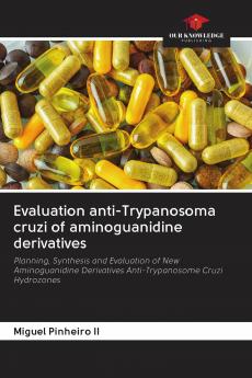 Evaluation anti-Trypanosoma cruzi of aminoguanidine derivatives