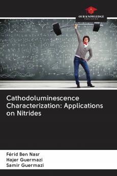 Cathodoluminescence Characterization: Applications on Nitrides