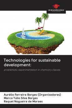 Technologies for sustainable development: