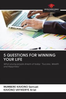 5 QUESTIONS FOR WINNING YOUR LIFE
