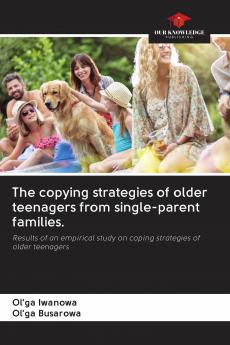 The copying strategies of older teenagers from single-parent families.