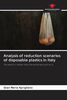Analysis of reduction scenarios of disposable plastics in Italy