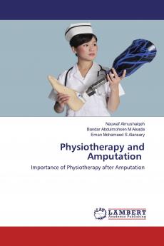 Physiotherapy and Amputation