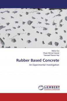Rubber Based Concrete