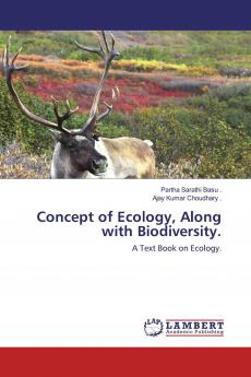 Concept of Ecology Along with Biodiversity.