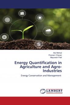 Energy Quantification in Agriculture and Agro-Industries