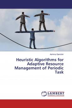 Heuristic Algorithms for Adaptive Resource Management of Periodic Task