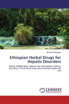 Ethiopian Herbal Drugs for Hepatic Disorders