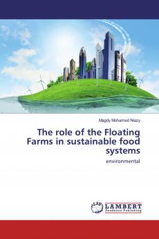 The role of the Floating Farms in sustainable food systems