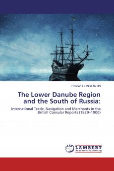 The Lower Danube Region and the South of Russia