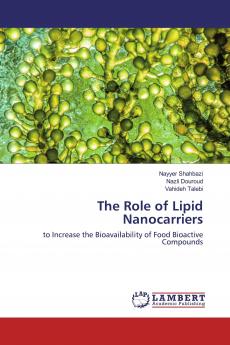 The Role of Lipid Nanocarriers