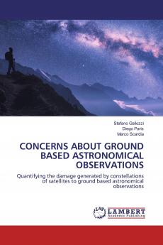 CONCERNS ABOUT GROUND BASED ASTRONOMICAL OBSERVATIONS