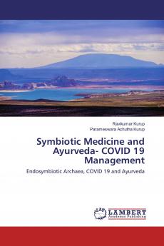 Symbiotic Medicine and Ayurveda- COVID 19 Management