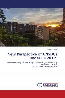 New Perspective of UNSDGs under COVID19