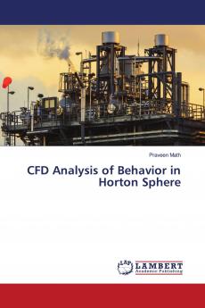 CFD Analysis of Behavior in Horton Sphere