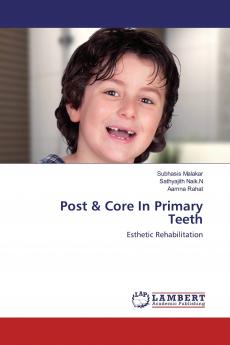 Post & Core In Primary Teeth