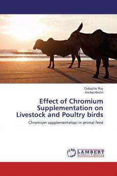 Effect of Chromium Supplementation on Livestock and Poultry birds