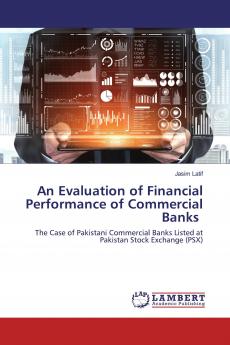An Evaluation of Financial Performance of Commercial Banks